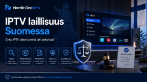 IPTV laillisuus Suomessa: Onko IPTV laiton ja mitä laki tarkoittaa?