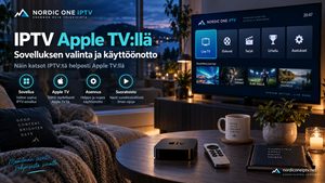IPTV Apple TV:llä: Sovelluksen valinta ja käyttöönotto